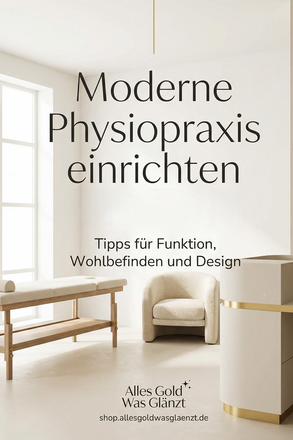 Moderne Physiopraxis einrichten: Tipps für Funktion, Wohlbefinden und Design