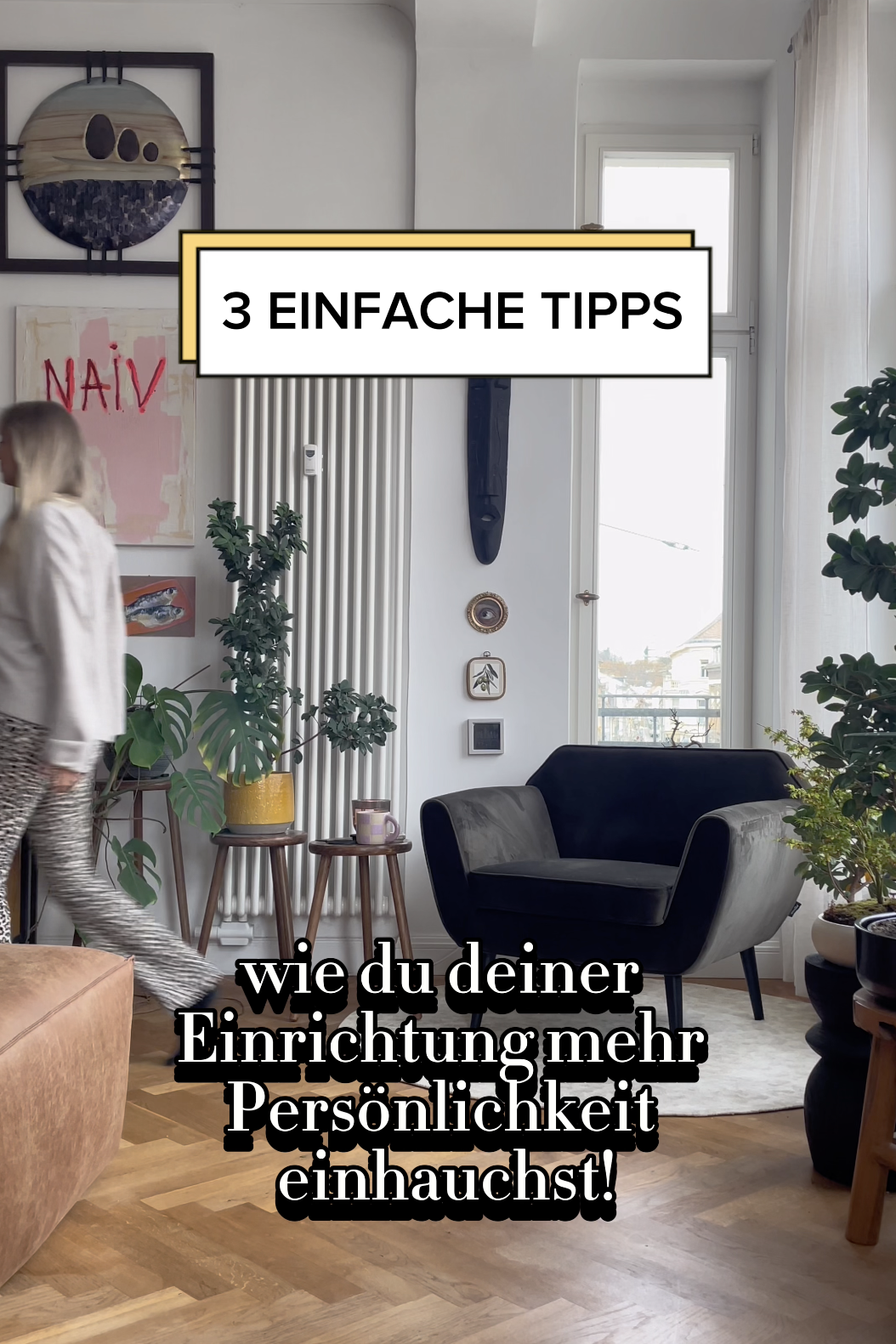 3 Tipps wie du deiner Einrichtung mehr Persönlichkeit einhauchst
